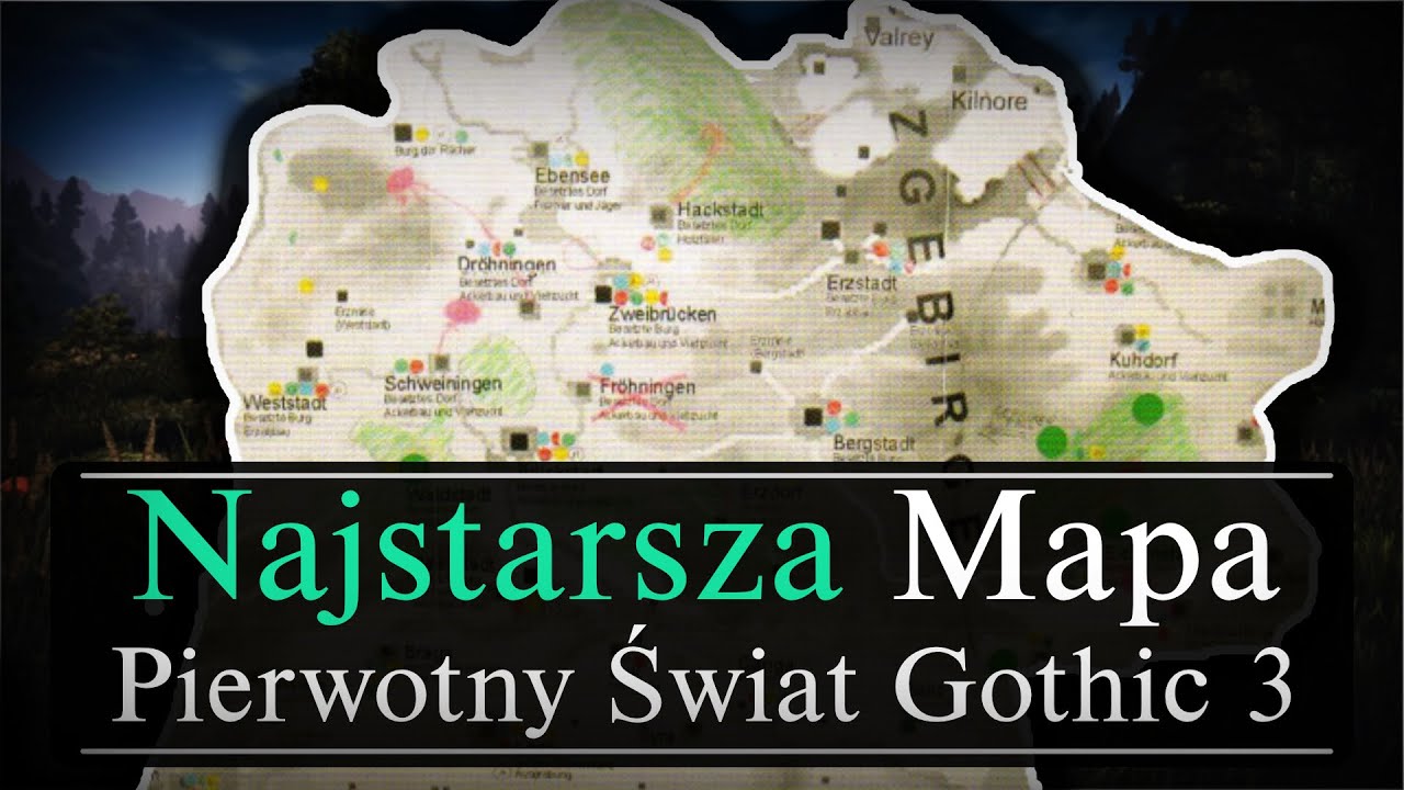Piewotny Świat Gothic 3 - Najstarsza Mapa!
