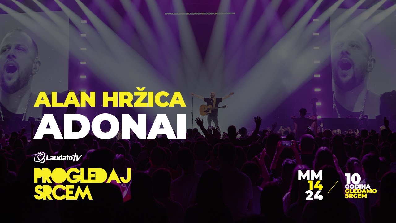 Adonai - Alan Hržica feat. p. Sebastijan Šujević (Progledaj srcem, Arena Zagreb 2024.)