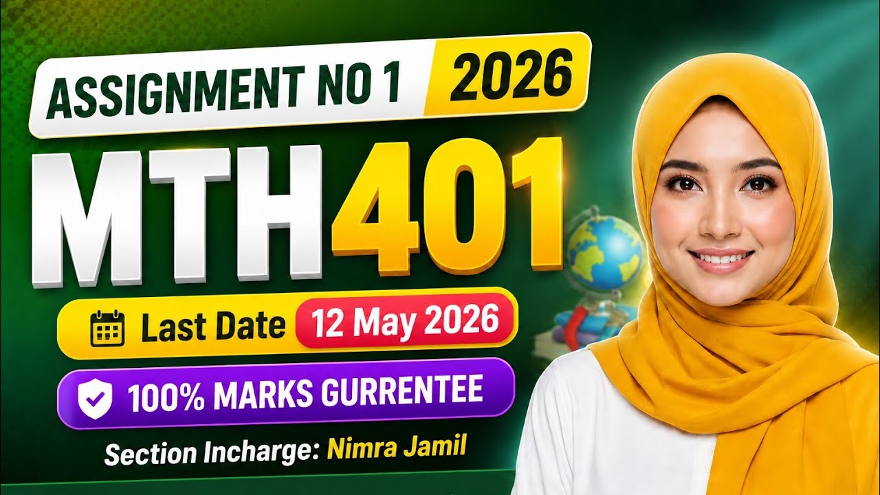MTH401 Assignment 1 Solution 2026 | MTH401 Assignment 1 2026 |Nimra Jamil
