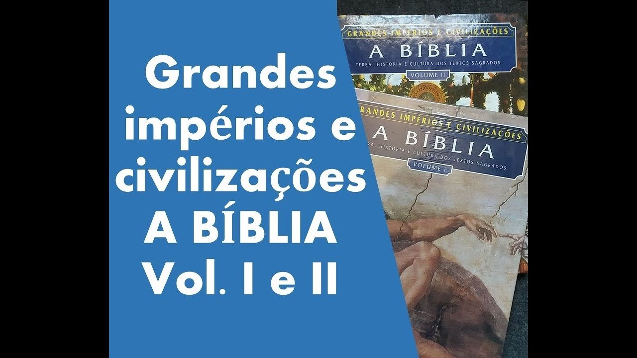 Grandes Imp&eacute;rios E Civiliza&ccedil;&otilde;es   A B&iacute;blia Vol I e II