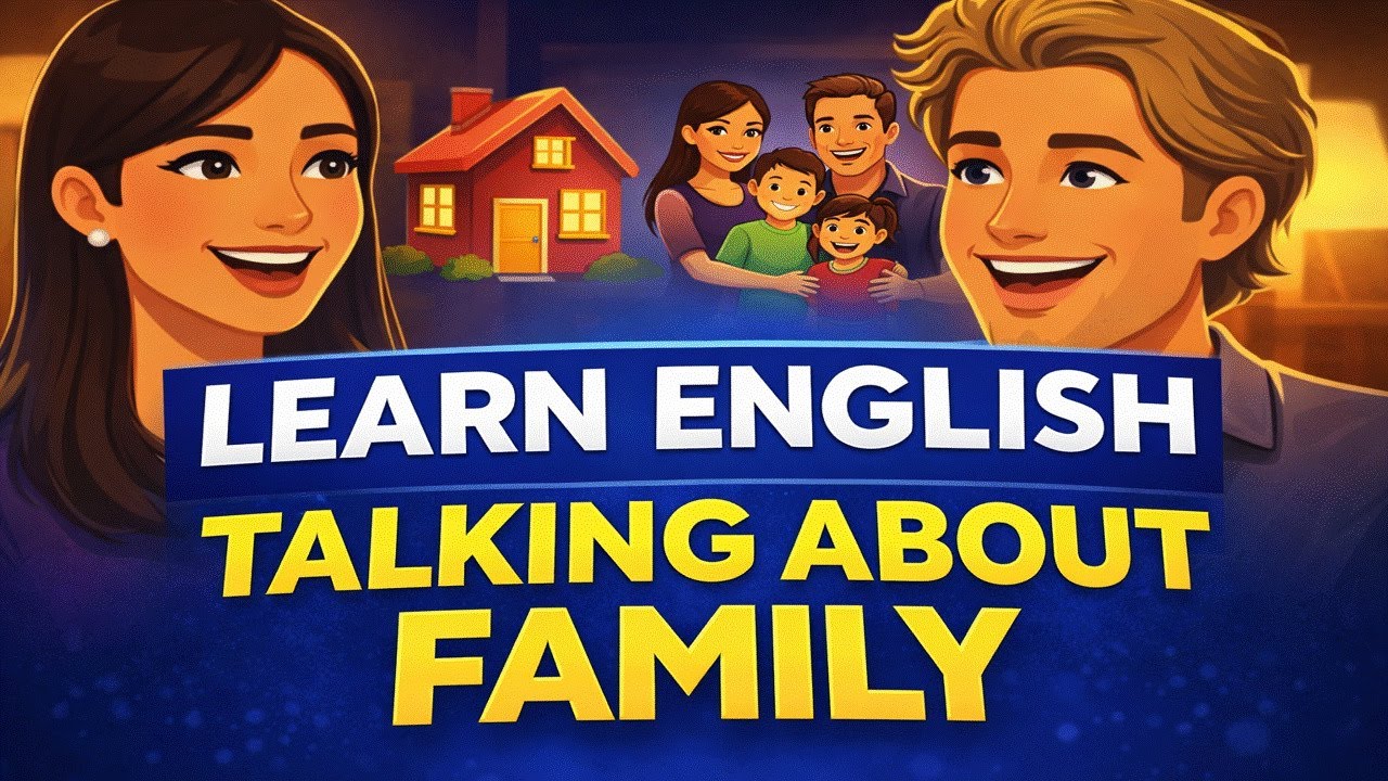 Learn English by Talking About Family | Slow & Easy Conversation for Beginners