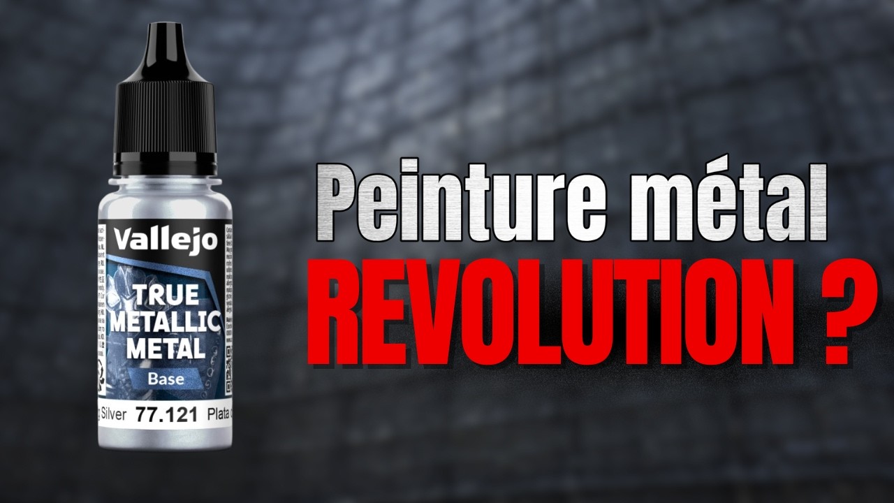 Vallejo True Metallic Metal : les meilleures peintures métal du marché ?