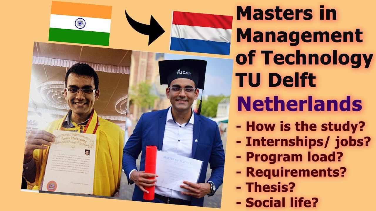 Masters in Management of Technology TU Delft Netherlands 🇳🇱 ft. Indian 🇮🇳 alumni Avin