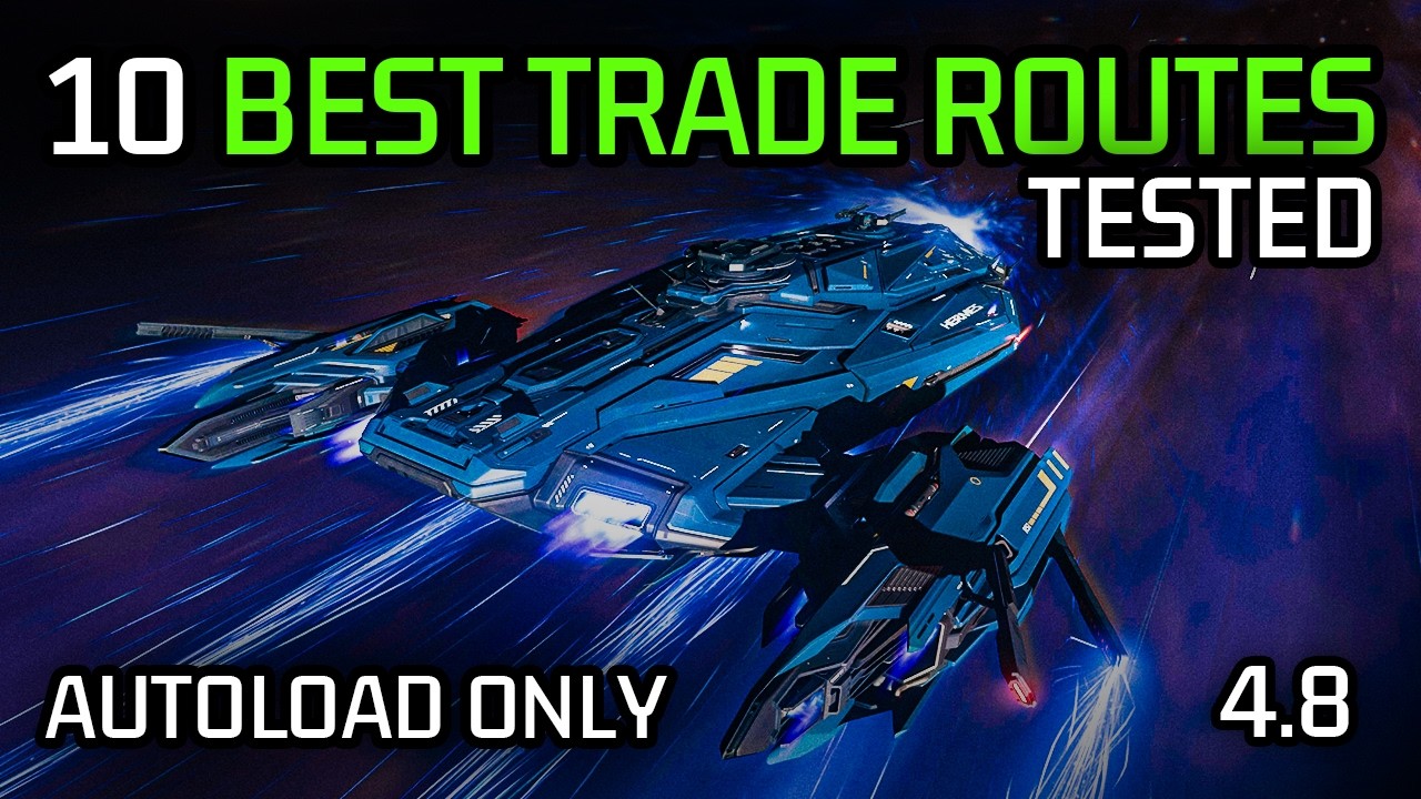 10 Best Auto-Load Trade Routes in Star Citizen 4.8