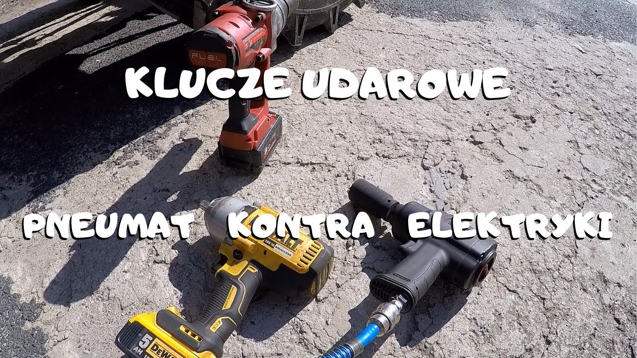 Porównanie trzech kluczy udarowych - pneumatyczny kontra elektryczne.