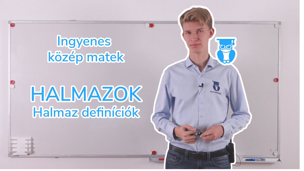 01 01 Halmazok   Halmaz definíciók   Középsszintű matek