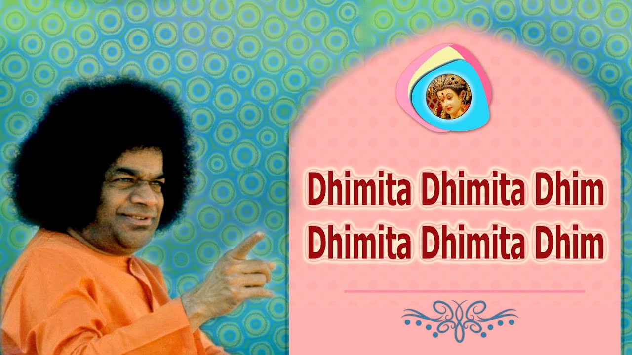 1027 - Dhimita Dhimita Dhim Dhimita Dhimita Dhim Nache Bhola Nath |  Sai Bhajan