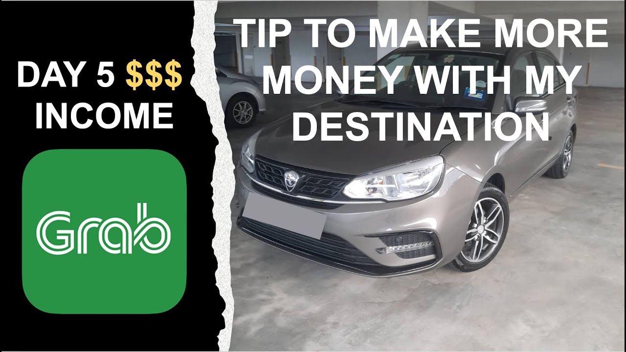 Day 5 Income Grab Driver Malaysia - How To Make More Money With My Destination