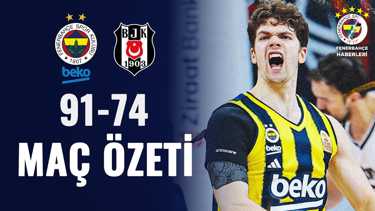 Fenerbahçe Beko 91-74 Beşiktaş Gain | Maç Özeti | Ziraat Bankası Basketbol Türkiye Kupası Final