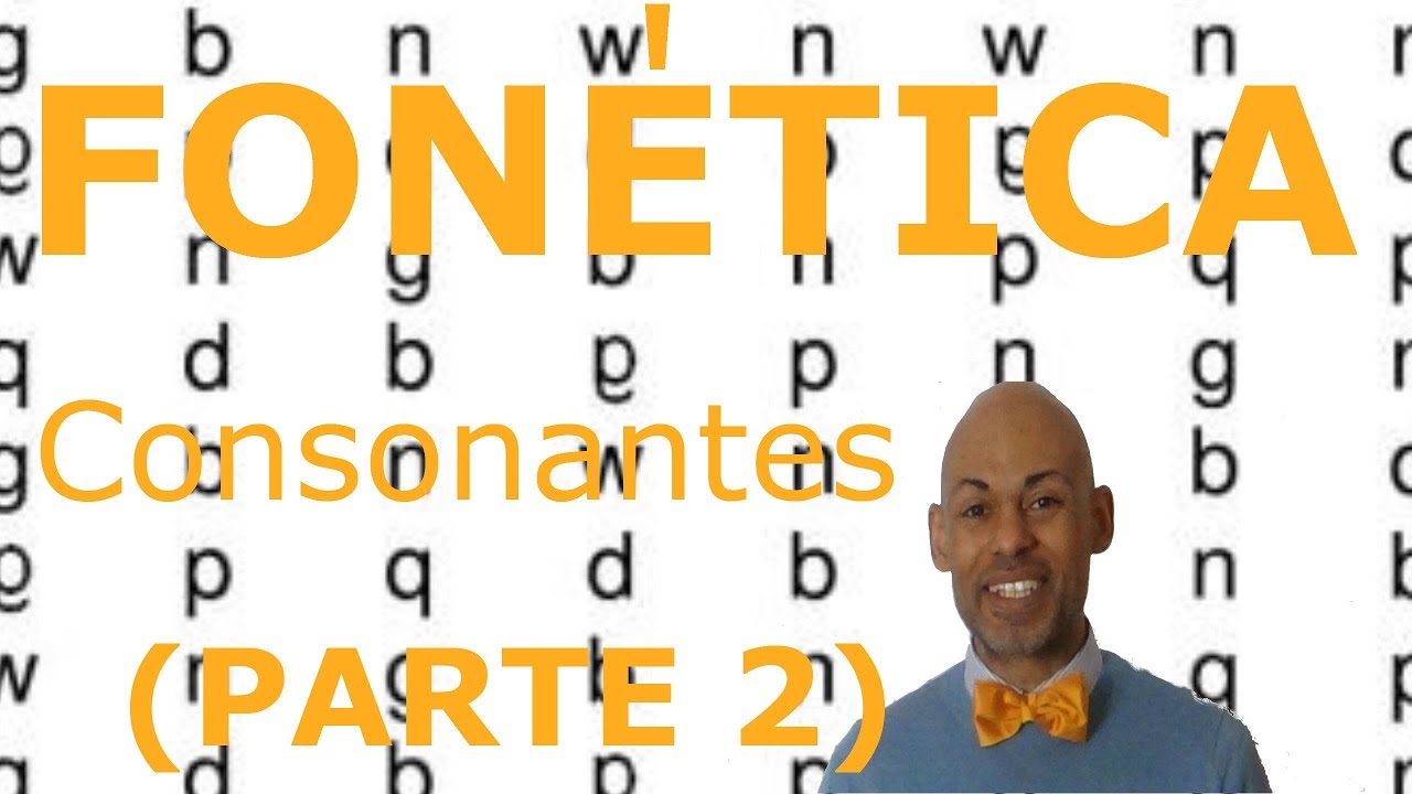 Los sonidos del ingles. Consonantes (parte 2)