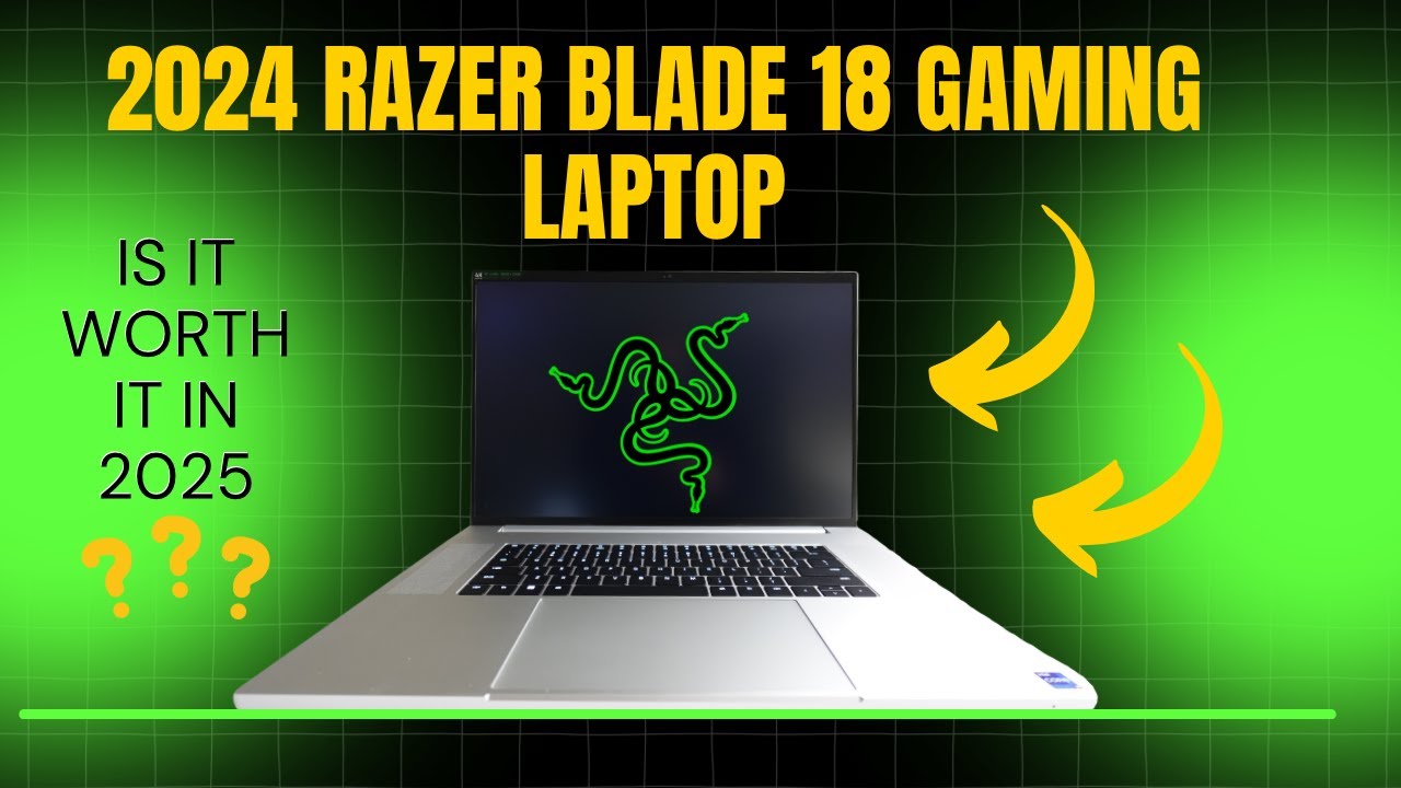 Razer Blade 18   Still worth it??
