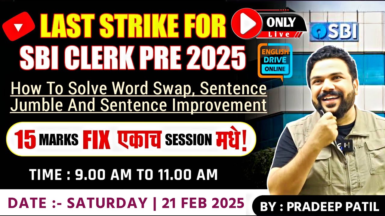 English for SBI Clerk Pre 2025 / Sentence improvement/ word swap/ sentence Jumble  - PRADEEP PATIL