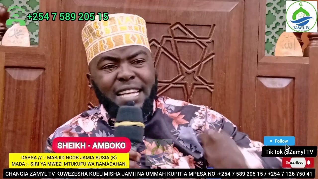 SIRI YA MWEZI MTUKUFU WA RAMADHAN /:- DARSA - MASJID NOOR JAMIA BUSIA (K) SHEIKH - AMBOKO,