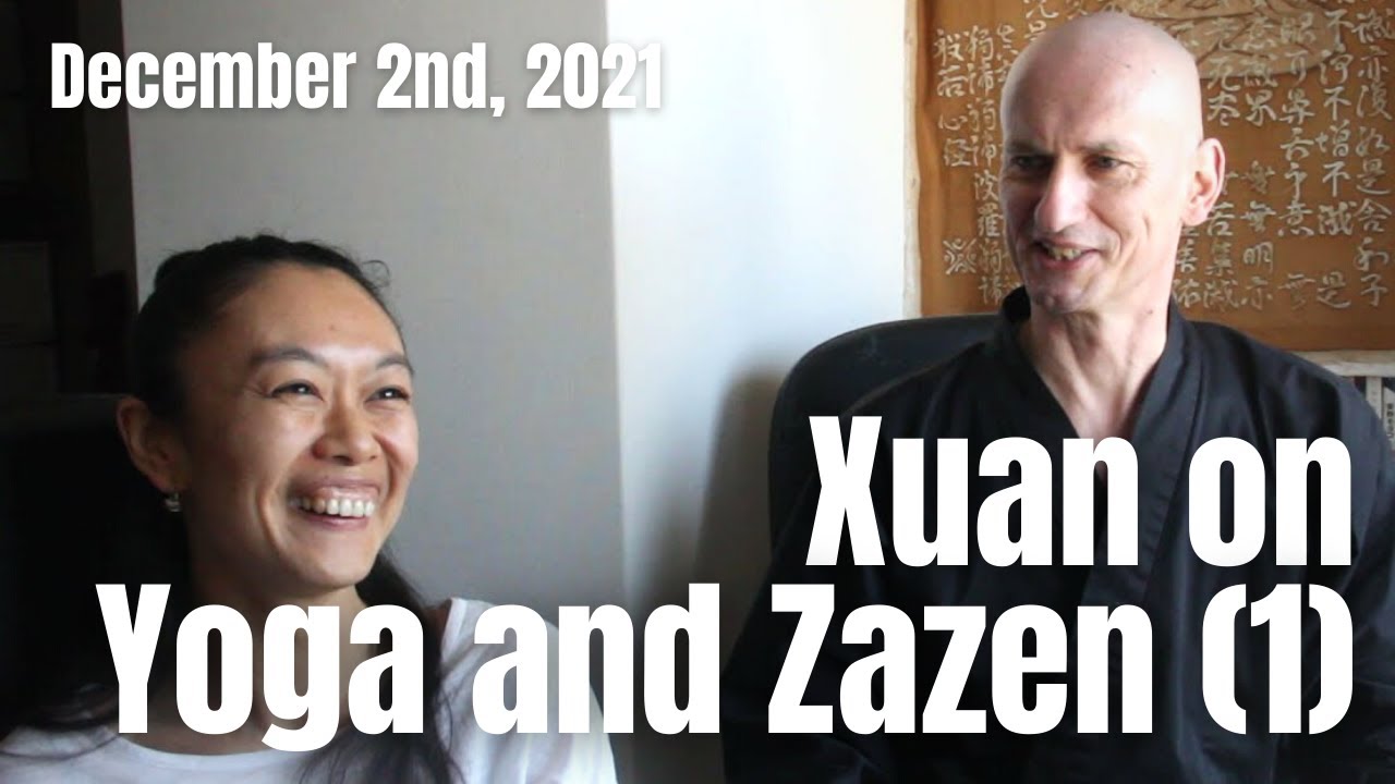 Muho talks with Xuan about yoga and zen (part 1), December 2nd 2021