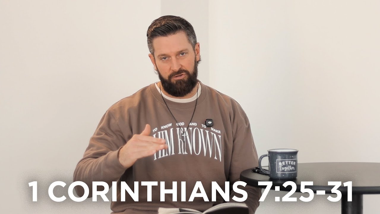 Desperate Times; Divine Measures | 1 Corinthians 7:25-31
