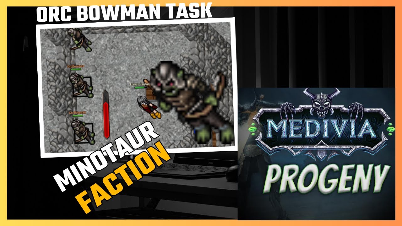Minotaur Faction: Orc Bowman Task - ( Medivia )