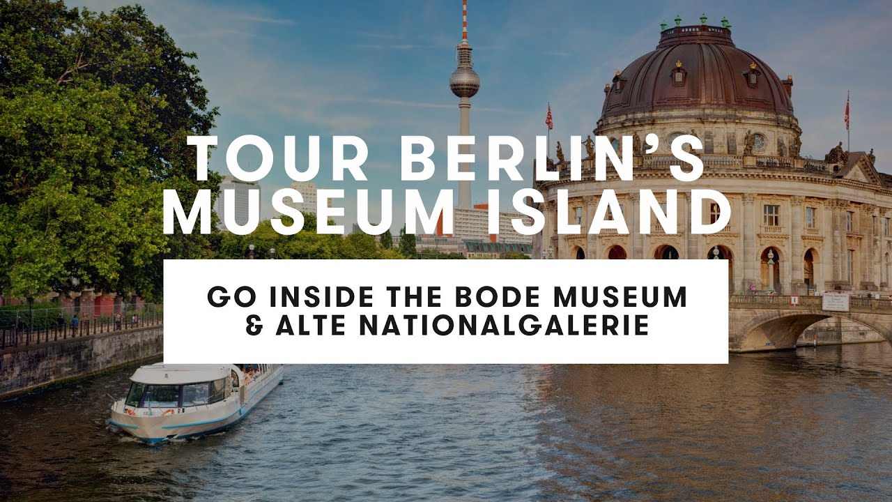 Tour Berlin's Museum Island | With Special Access Inside The Bode Museum and Alte Nationalgalerie