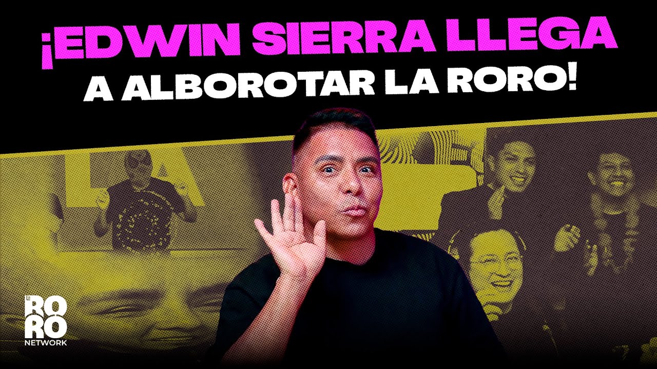 ¡EDWIN SIERRA ALOCA A TODA LA RORO! 🔥😂 | LA BEBITA EN OUKE