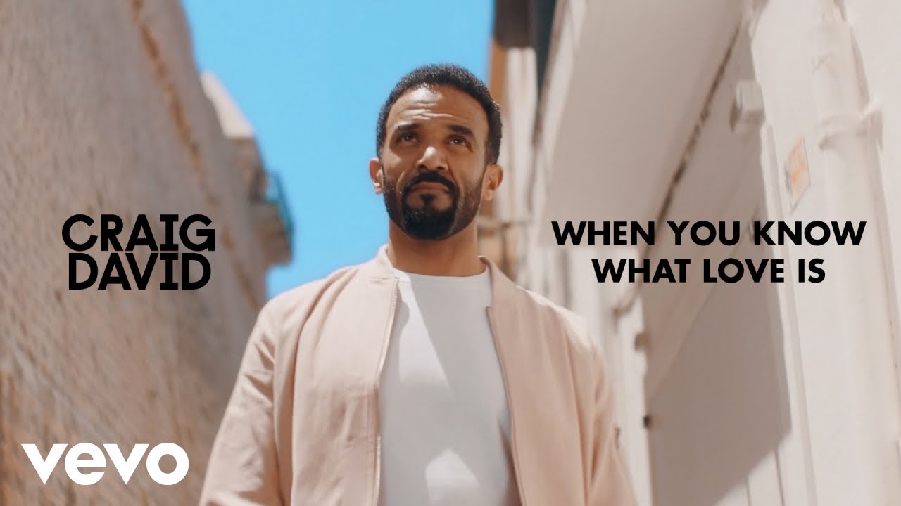 Craig David - When You Know What Love Is (Official Video)
