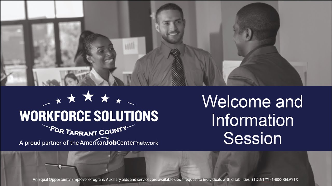 Welcome and Information Session