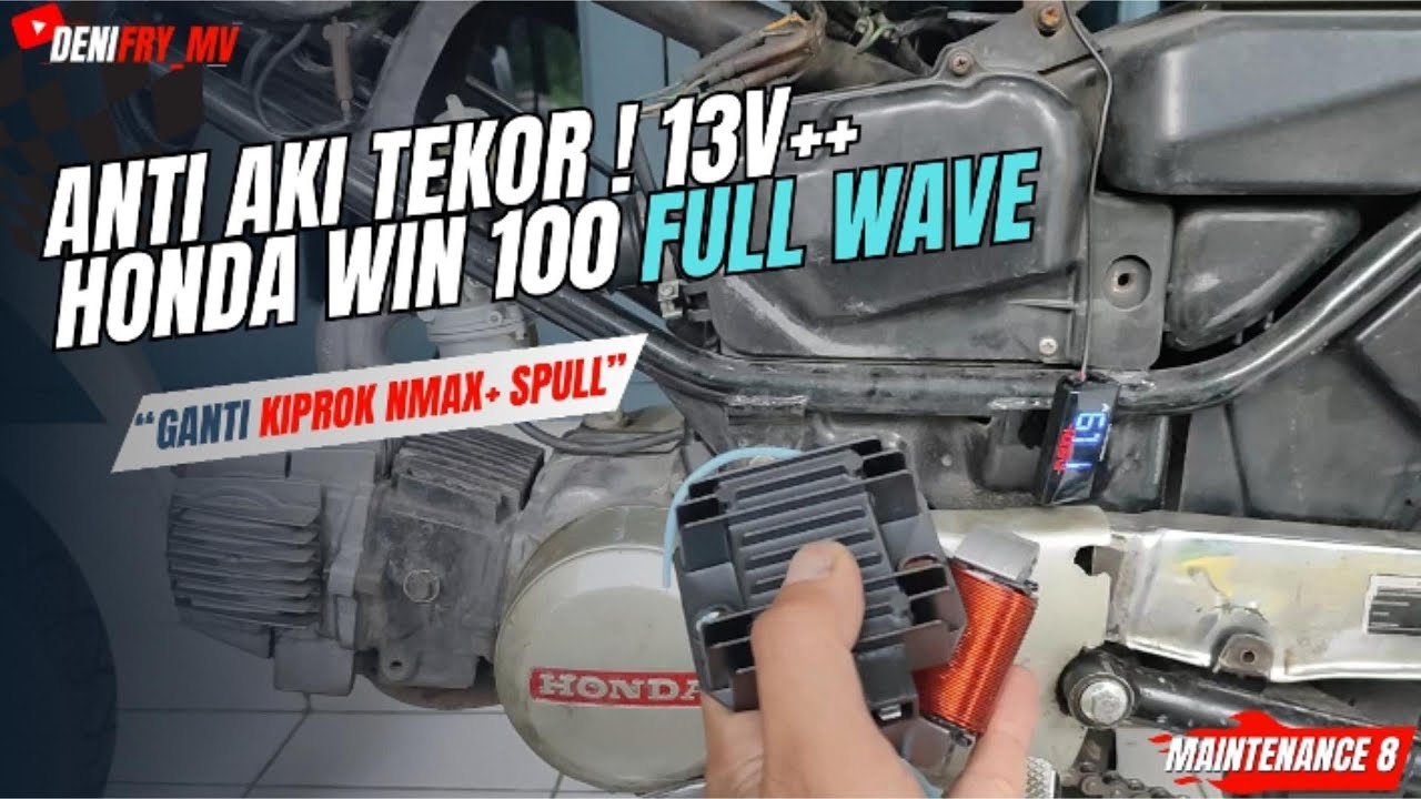 Upgrade Honda Win 100 Full wave Pake Kiprok Nmax!! hasilnya tembus 14v