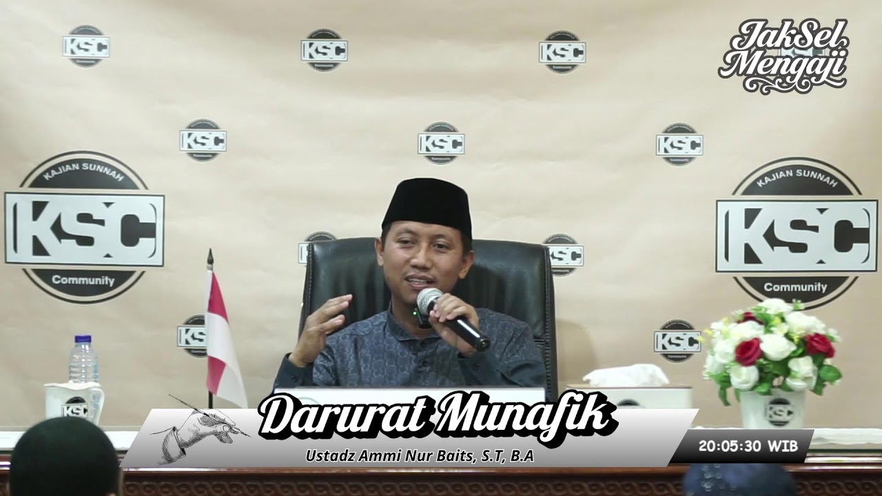 Darurat Munafik  - Ustadz Ammi Nur Baits, S.T, B.A