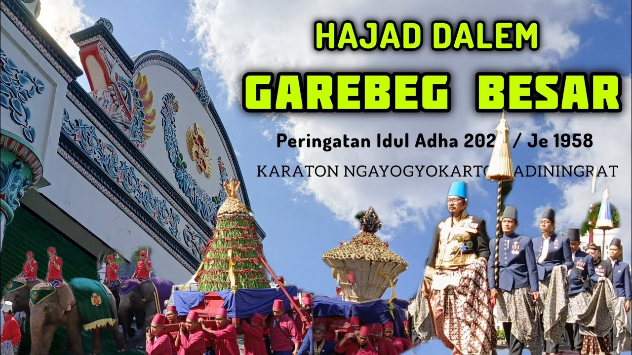 FULL Grebeg Besar Keraton Yogyakarta 2025 Idul Adha - Hajad Dalem Garebeg Besar