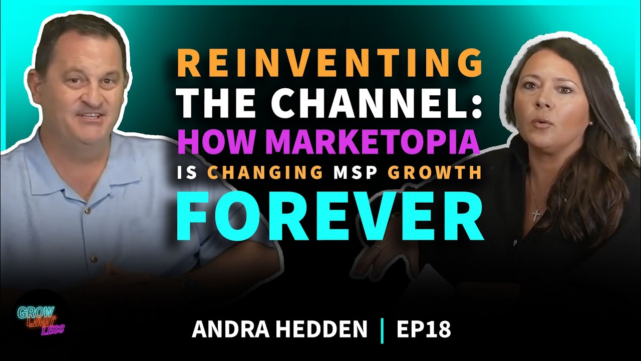 Переосмысление канала продаж: как Marketopia навсегда меняет рост MSP-платформ | GROW Limitless |...