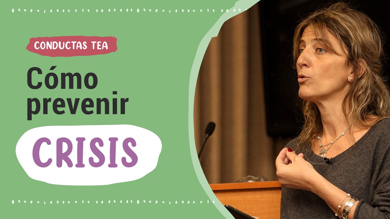 CONDUCTAS TEA - COMO ENTENDER A TU PEQUE Y PREVENIR CRISIS