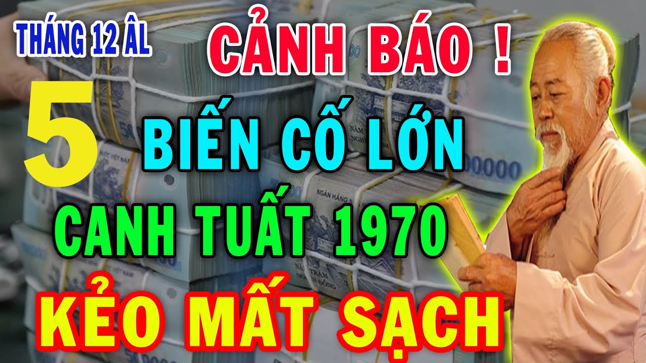 Tiên Tri Đáng Sợ Chỉ Tôi Dám Nói Canh Tuất 1970 Sẽ Đối Mặt 5 Biến Cực Lớn Định Mệnh Trong Tháng 12 Â