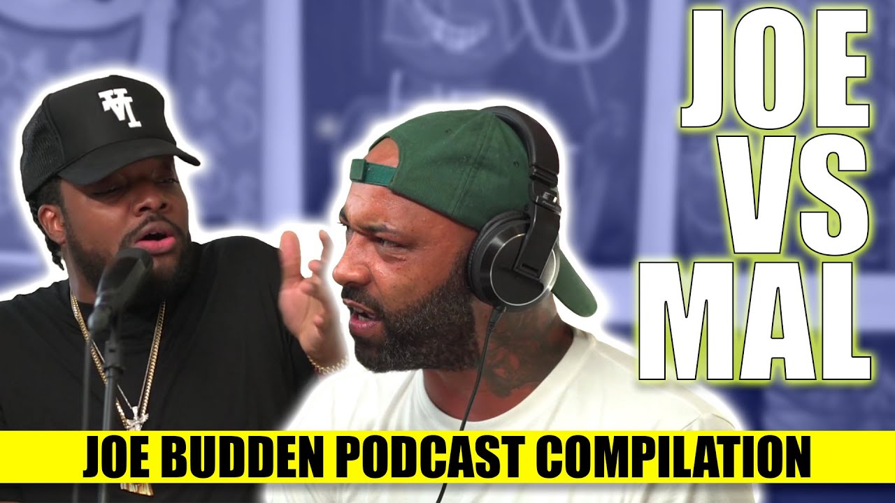 Joe vs Mal (Compilation) | The Joe Budden Podcast