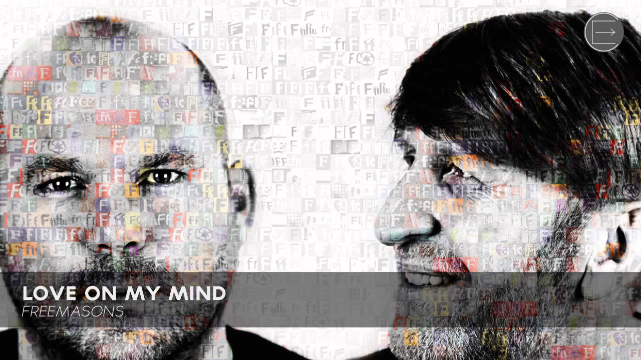 Freemasons - Love On My Mind (Original Mix)