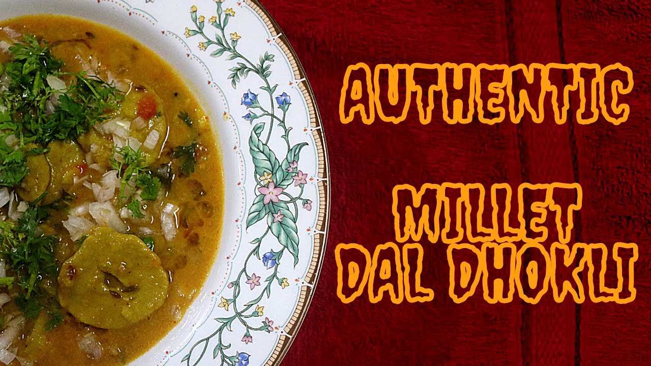 HOW TO MAKE MILLET DAL DHOKLI |Dr SARALA
