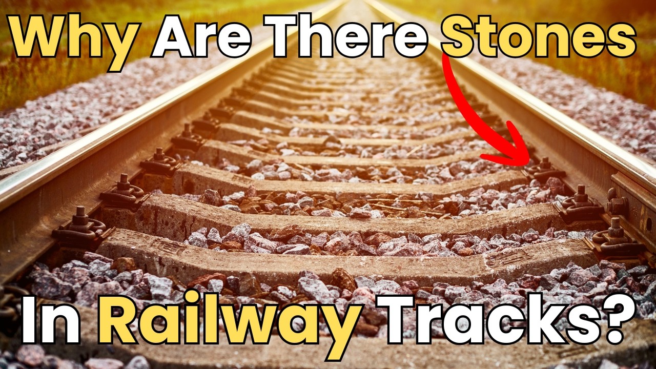 Why Do Train Tracks Have Rocks? Engineering You Never Noticed