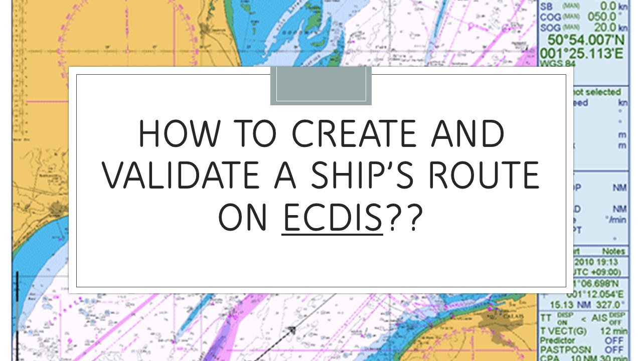 ECDIS - Как создать и проверить маршрут в ECDIS?