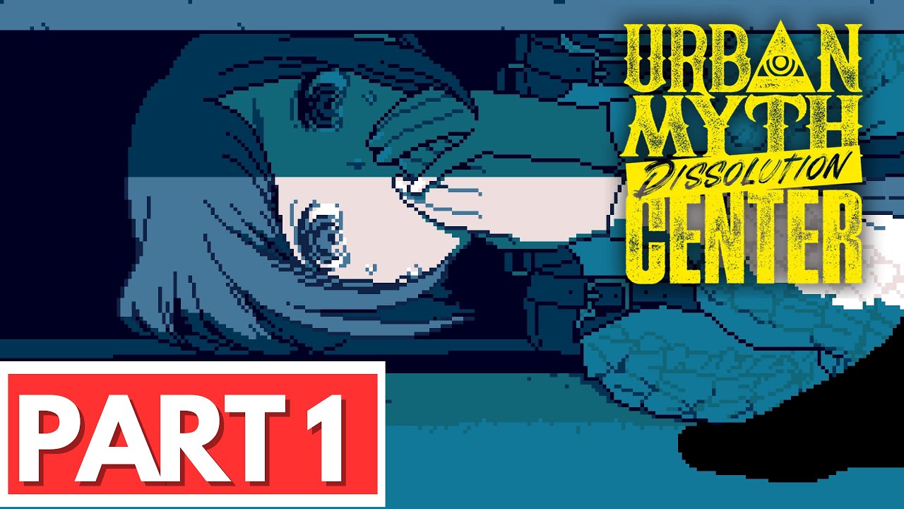 URBAN MYTH DISSOLUTION CENTER Gameplay Walkthrough FULL GAME Part 1/2 - No Commentary