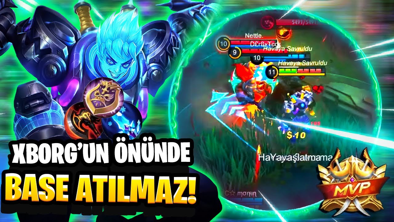 XBORG'UN ÖNÜNDE BASE ATILMAZ!🤣 - Mobile Legends