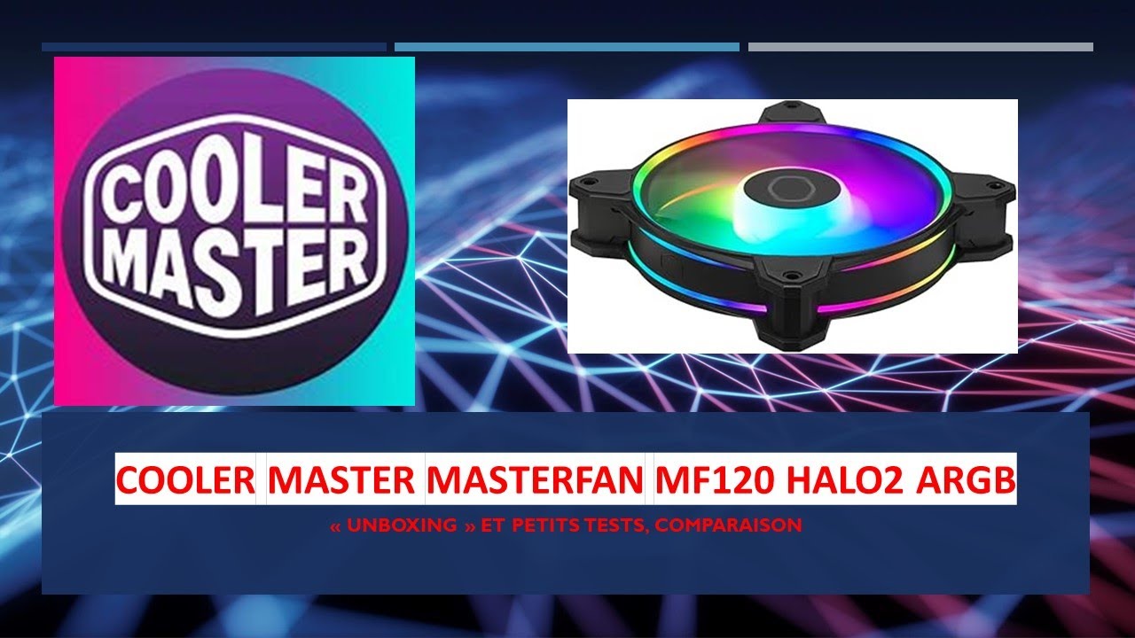 Cooler Master MasterFan MF120 Halo2 ARGB - Ventilateur de Boîtier 120mm