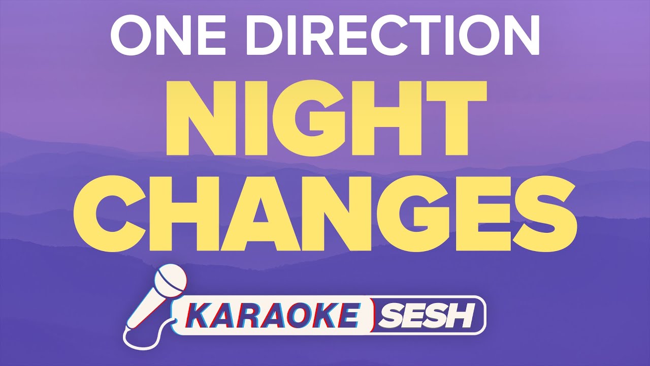 One Direction - Night Changes (Karaoke)