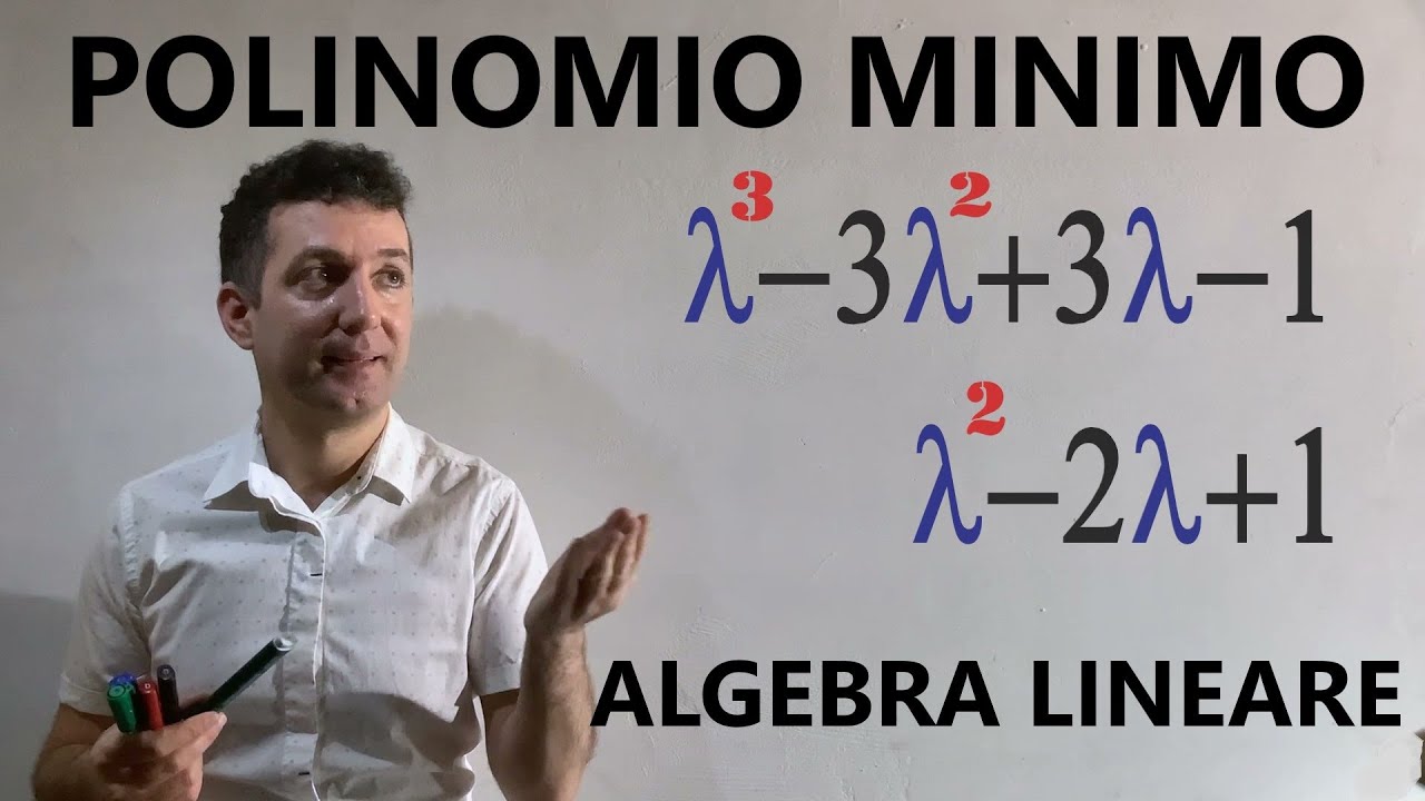 Polinomio minimo e polinomio caratteristico .