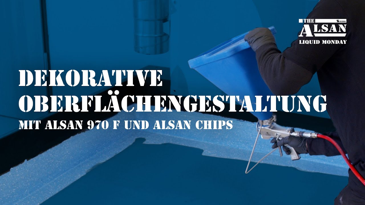 Dekorative Oberflächengestaltung mit ALSAN 970F und ALSAN Chips - ALSAN Liquid Monday Folge 14