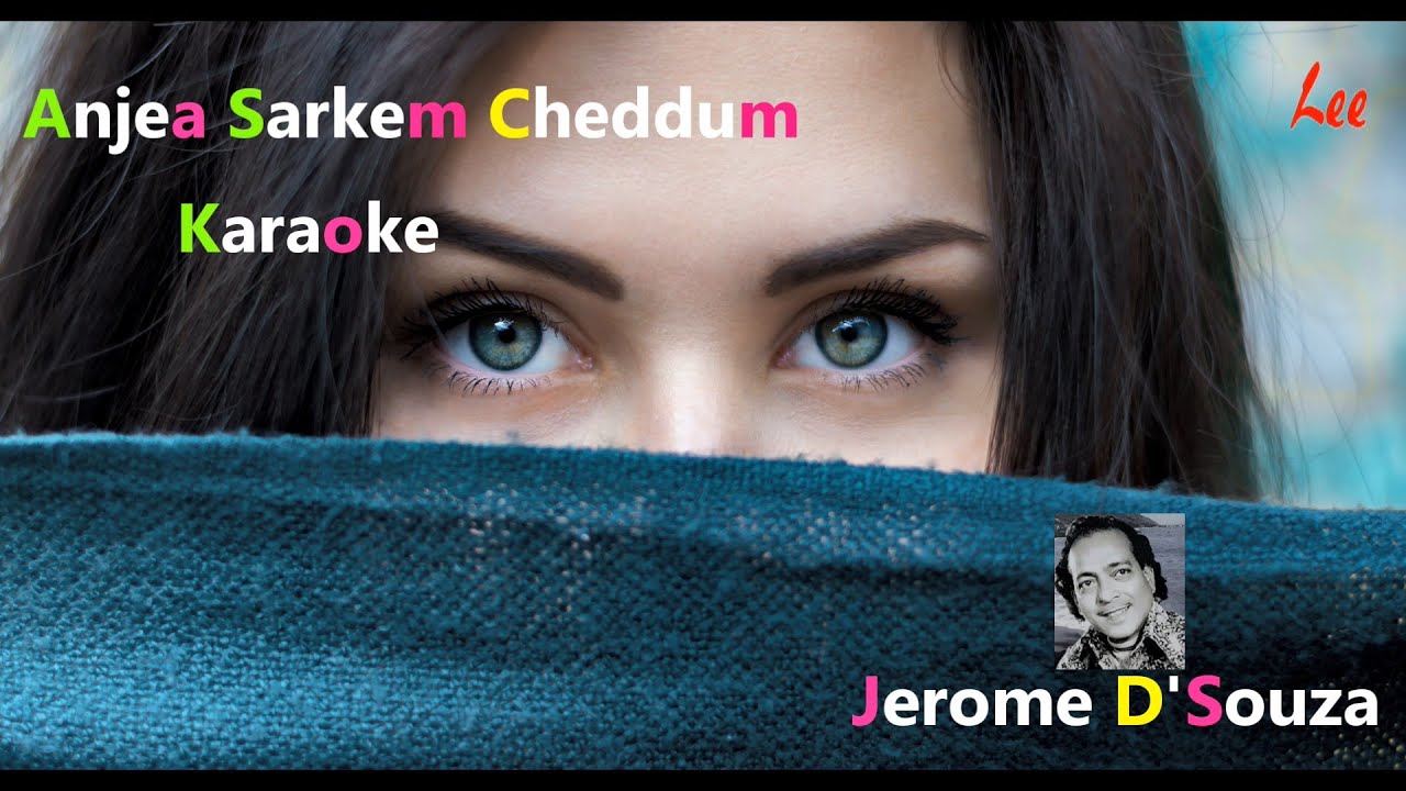 Konkani Karaoke 🎤Anjea Sarkem Cheddum❤(Remastered Version) 