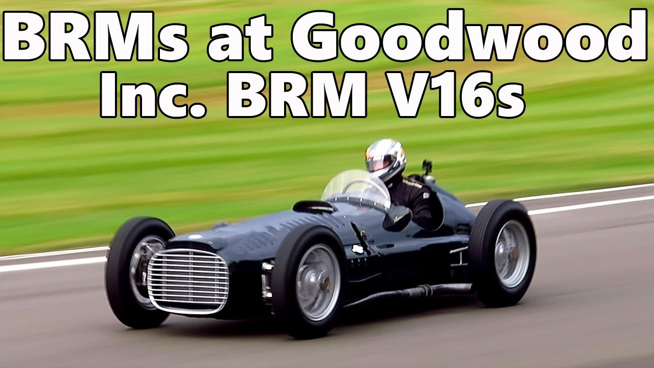 BRMs at the Goodwood Revival - incredible V16 sound!