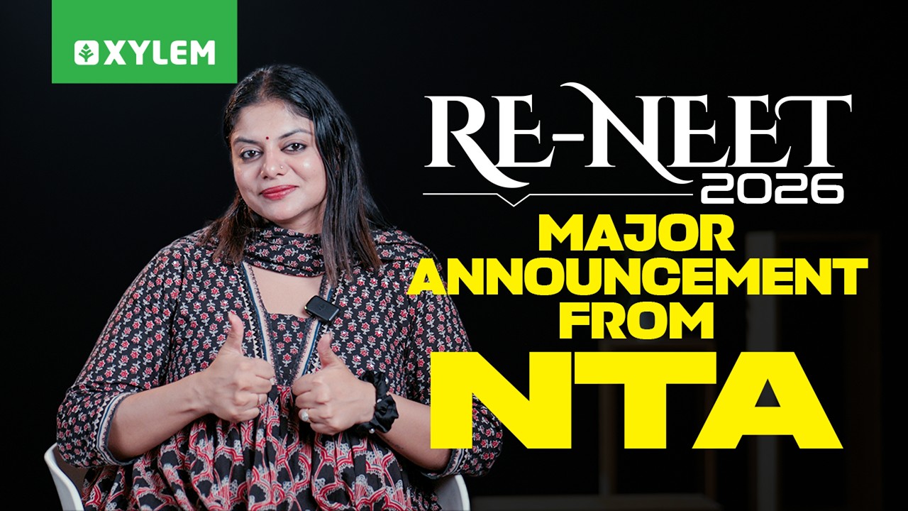 RE-NEET 2026: Major Announcement From NTA | Xylem NEET