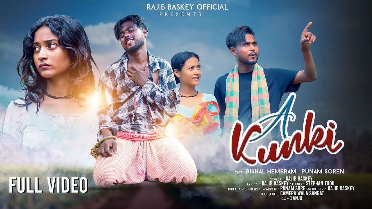 A KUNKI  ( FULL VIDEO ) // NEW SANTALI VIDEO 2024 // BISHAL HEMBRAM , PUNAM SOREN // RAJIB BASKEY