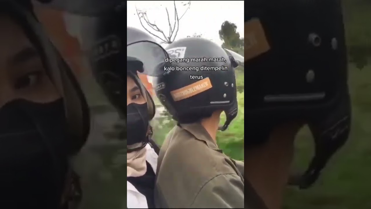 di pegang marah marah di bonceng nempel terus
