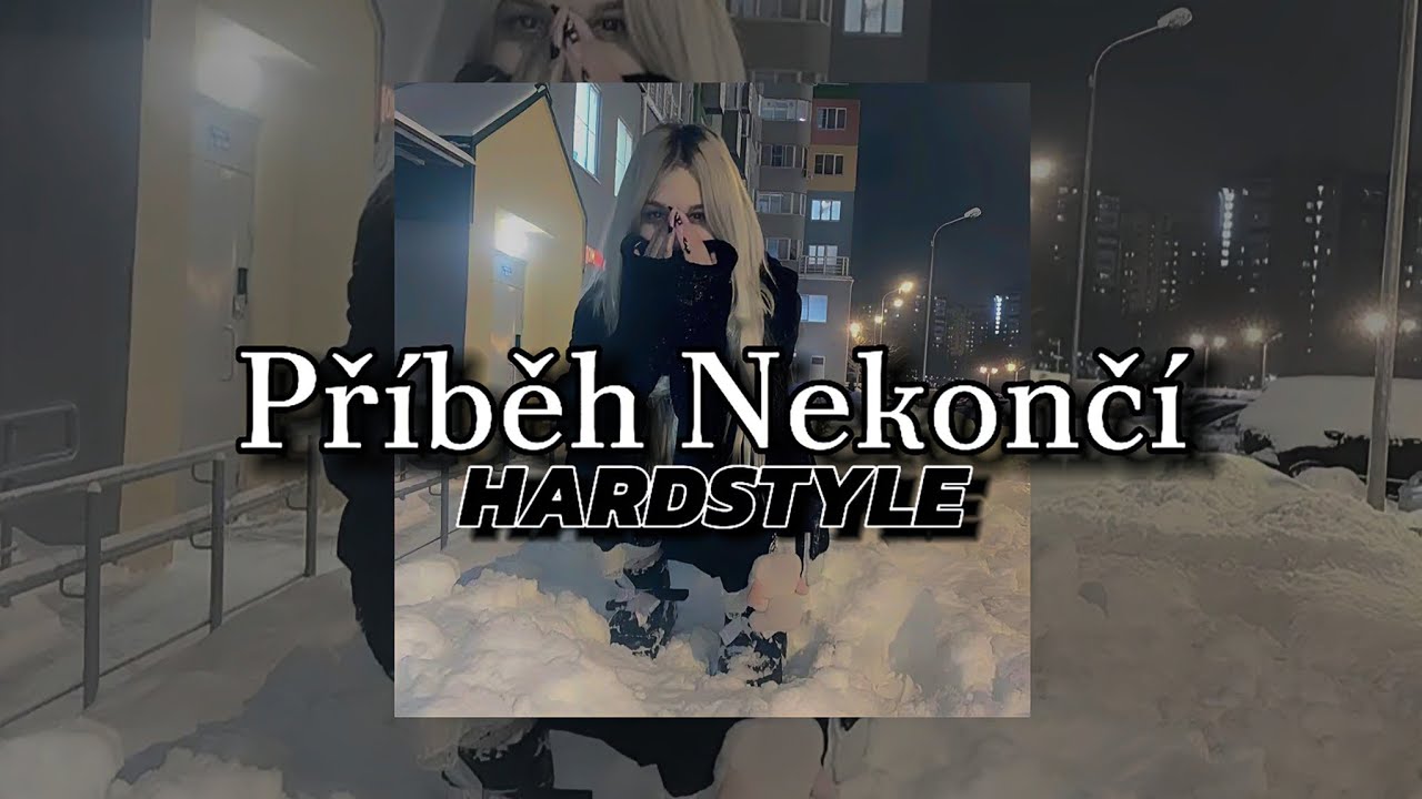 Příběh Nekončí (@dnst3r_7 Hardstyle remix)