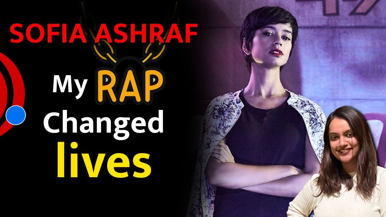 How one rap song changed lives of many: Sofia Ashraf | Tamil Rapper | Activist