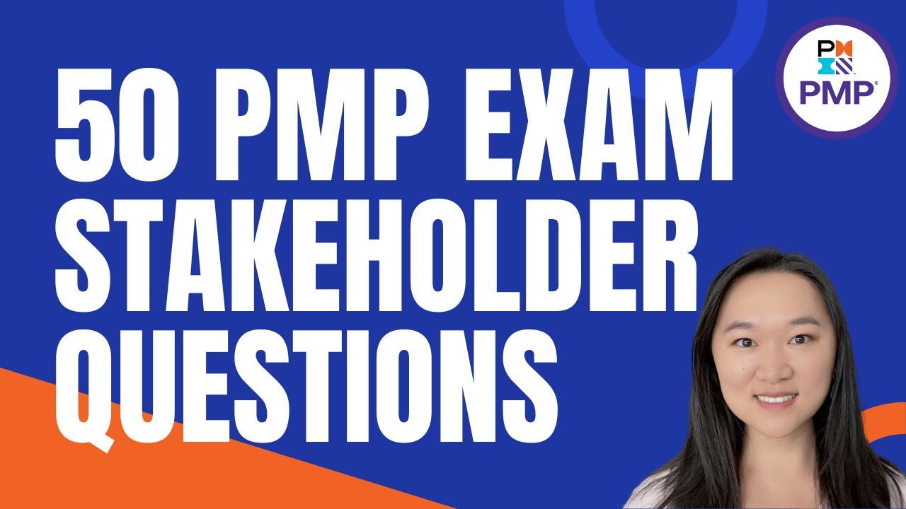 50 PMP Exam Questions - Stakeholder Performance Domain (PMBOK 7th Ed.)