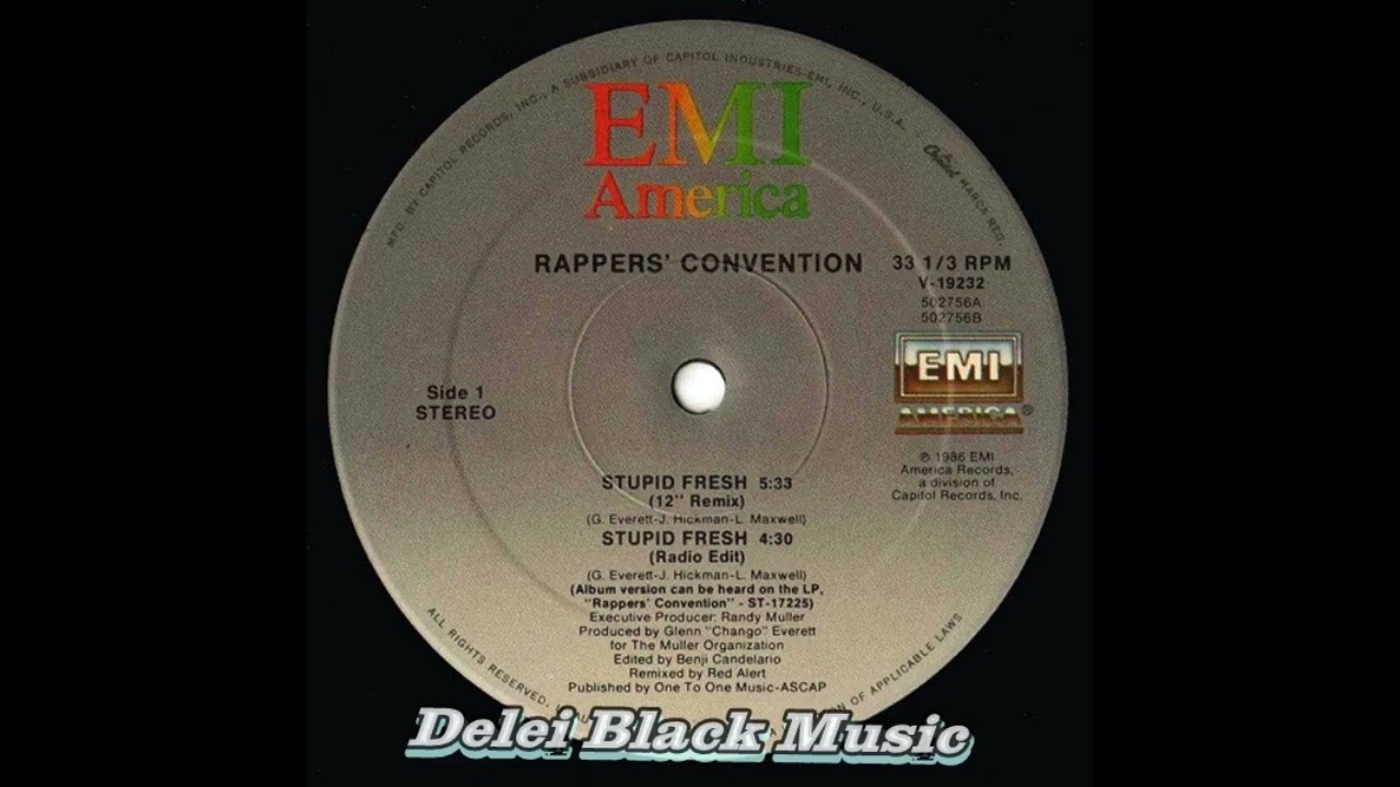 Rappers' Convention - Stupid Fresh (12inch remix )